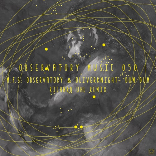M.F.S: Observatory, Oliver Knight – Dum Dum [OBM050]
